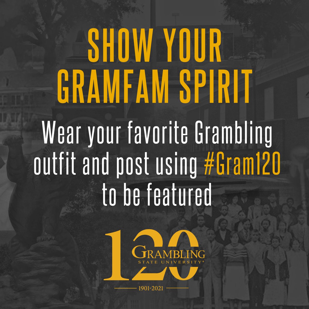 Grambling1901's tweet photo. It's Day 5 of #Gram120 AND #GramSpiritFriday! Share your favorite outfit using he hashtag to be featured. Let's geaux, #GramFam! https://t.co/CRkOABKELM