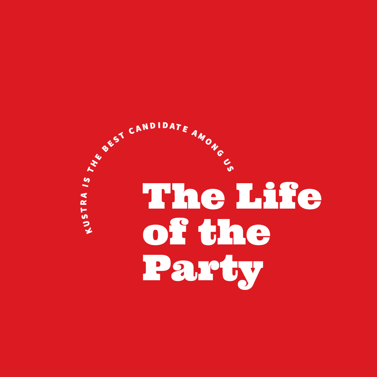 kustra4pres's tweet photo. here at the life of the party, we wholeheartedly believe in equity and in John Kustra. #kustra4pres https://t.co/jbyavRzinu