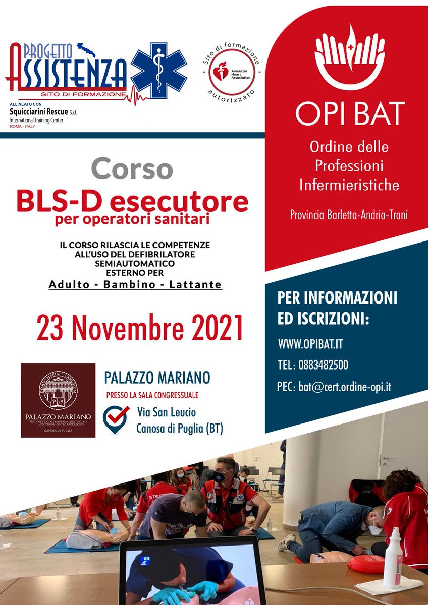 OPI_BAT's tweet photo. Il prossimo 23 novembre si terrà il corso come esecutore BLS-D a cura del centro di formazione PROGETTO ASSISTENZA presso la sala congressuale di Palazzo Mariano a Canosa di Puglia. Per informazioni ed iscrizioni https://t.co/cf4sW94myY https://t.co/qpAIDIkFfE