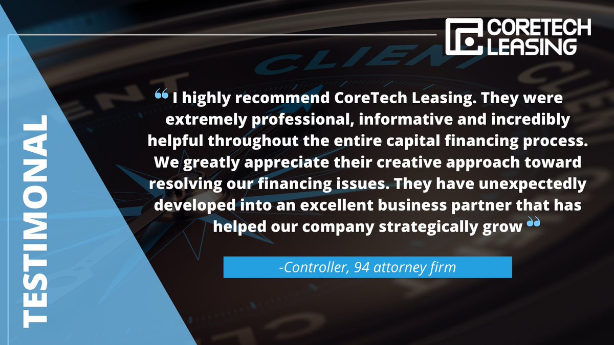 We are grateful for our clients and honored by the words of this client from a 94 attorney firm in California. This is just one client but also how we work 100% of the time. This is CoreTech. Thank you!

#CoreTech #Leasing #Equipment #Financing #IT #Laptops #Success #Team