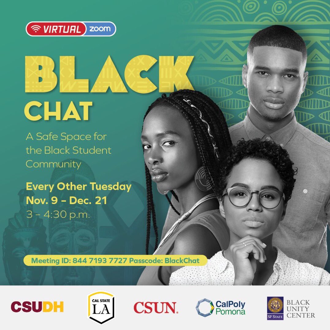 blackunitysfsu's tweet photo. #BlackUnitySFSu scholars are invited to join their peers around California for #BlackChat a safe space for Black students to be in community to discuss issues of concern, celebrate wins, share joy, and culture. The 1st chat is Nov 9 at 3pm. Zoom info on the flyer. @SFSU https://t.co/BMECI0DXKa