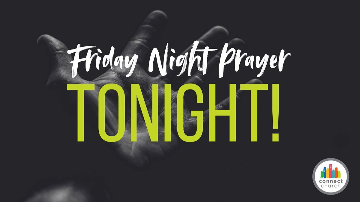 We would love you to join us for Friday Night Prayer 7pm tonight! 

#alltogether we dedicate each month to God, pray for needs, our community &amp; the church. We would love to have you with us!

Click here for more info and to sign-up connectchurchuk.churchsuite.co.uk/events/qigmxzr5

#allanointed #allbelong