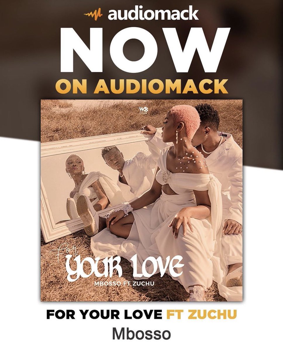 #ForYourLove Ft @officialzuchu Now Available On @audiomack #ForYourLove #GalaGala