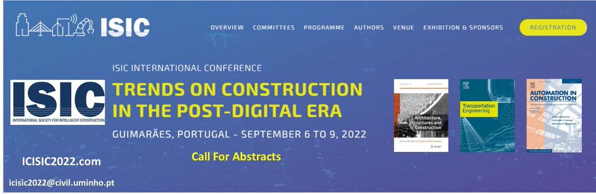 TranstecGroup's tweet photo. The International Society for Intelligent Construction 2022 Conference will be held in Guimarães, Portugal, from September 6 to 9, 2022. The conference theme is “Trends on Construction in the Post-Digital Era."

Submit an abstract here: https://t.co/P6S6CiuOjq https://t.co/LODyhPUQj0