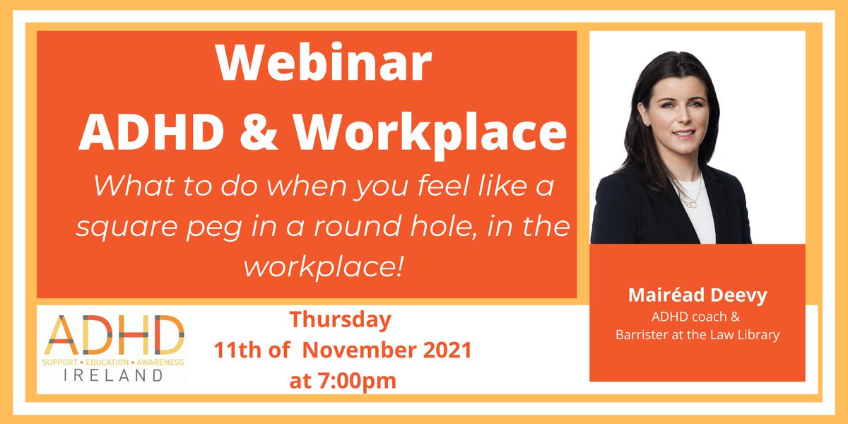 adhdireland's tweet photo. ADHD and workplace webinar next Thursday! Valuable information's, tips and advices presented by Mairéad Deevy.  Still time to register ->  https://t.co/XwmJ5rowWF
#adhd #adhdwork #adhdproblems #adhdtwitter https://t.co/16nUO6n8FJ