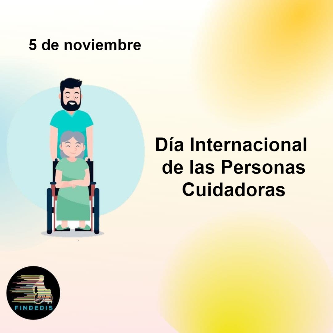 findedis's tweet image. 5 de noviembre, Día internacional de las personas cuidadoras
Este día se rinde un merecido homenaje a aquellas personas que se dedican al cuidado de personas mayores o en situación de dependencia.

#FINDEDIS #Efemerides #YoCuido