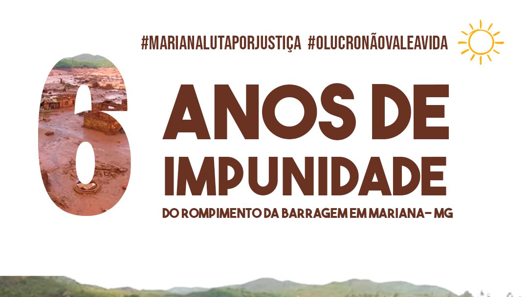 psolminas's tweet photo. Hoje dia 05 de novembro completam-se 6 anos do rompimento da barragem de Fundão em Mariana-MG. São 6 anos de impunidade do maior crime ambiental do Brasil. 

#MarianaLutaPorJustiça #OLucroNãoValeAVida https://t.co/yyCOfhdBBR