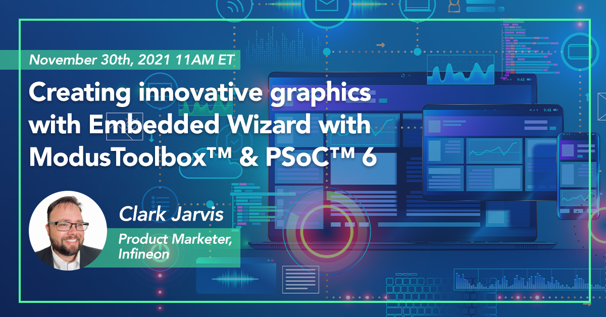 embedded_comp's tweet photo. Join Us: “Creating innovative graphics with Embedded Wizard with ModusToolbox™ and PSoC™ 6” webcast on 11/30.
Speakers include industry experts from @Infineon!
Register today!
#embedded #ModusToolbox #PSoC6
https://t.co/s7tiFc4f0X https://t.co/I3xTcVGcrg