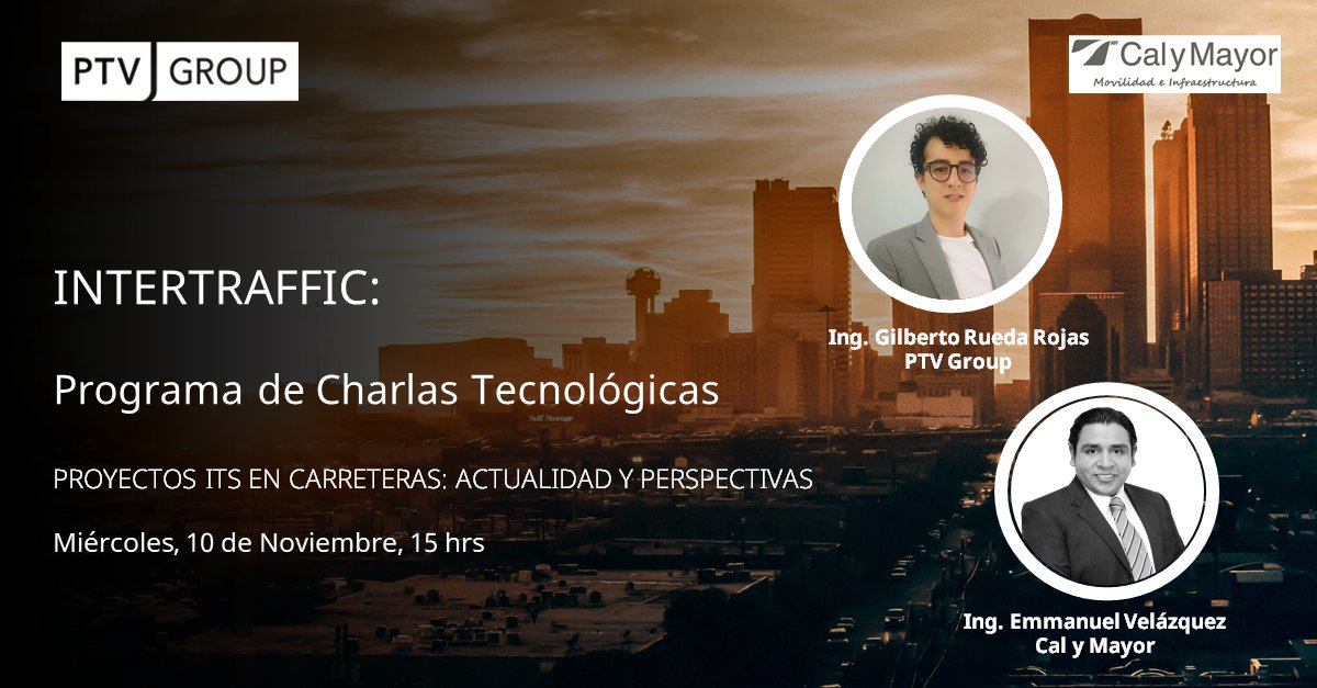 PTV_AL's tweet photo. No te pierdas la conferencia: "Proyectos ITS en Carreteras: Actualidad Y Perspectivas" presentada por PTV Group y Cal y Mayor  dentro del marco del IV Congreso Iberoamericano ITS 2021
en alianza con INTERTRAFIC MEXICO
Para más información y registro  👇 https://t.co/oSshp1C25g https://t.co/V1n6lriUYu