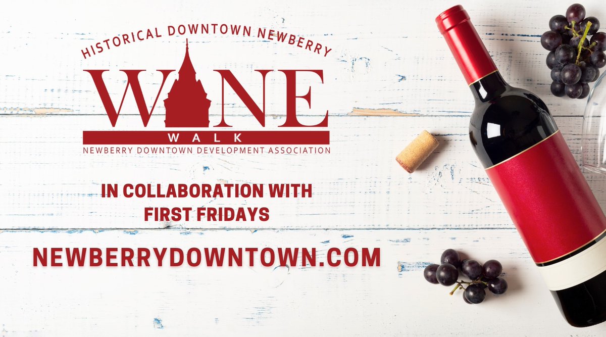 We are 1 hour from starting!! Come to Historic Downtown Newberry for the Wine Walk on this First Friday! You can still get tickets at bit.ly/2PMy6ev.

#NDDANewberrySC #NewberrySC #LoveMyCity #ShareSCLove #WineWalk #winetasting #wine #winetime #winenight #FirstFriday ...