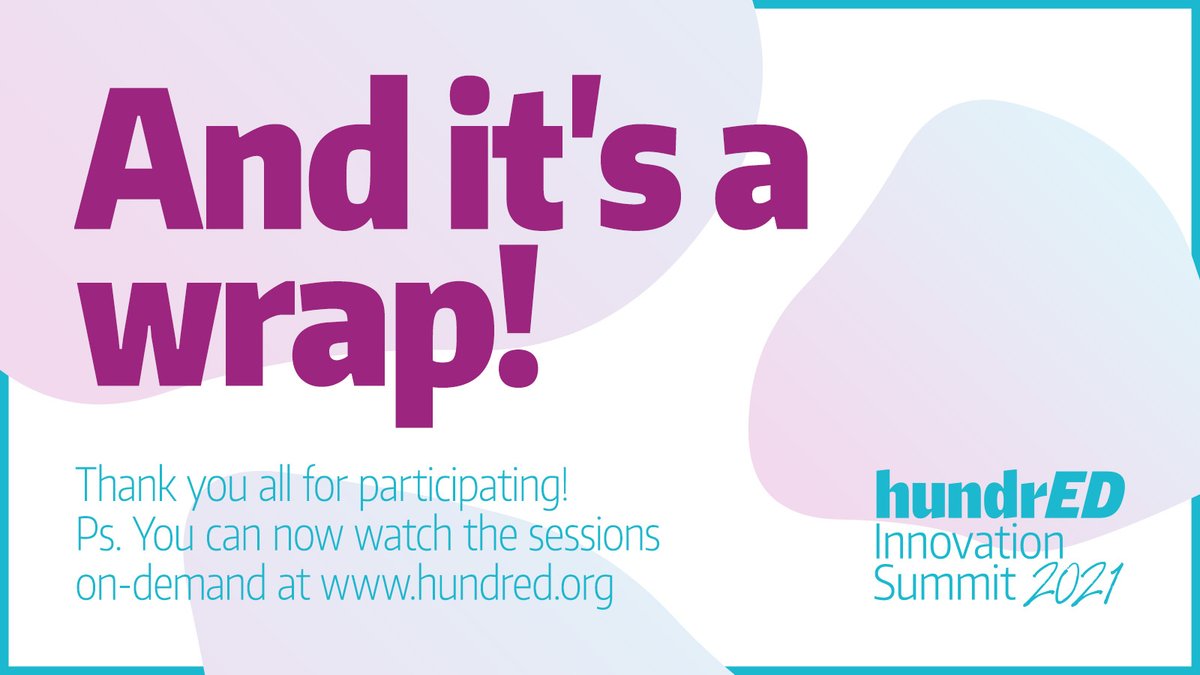 HundrEDorg's tweet photo. What an incredible 3-days at the #HundrEDSummit2021 

As we wrap up this incredible event we wanted to say a massive thank you to all our attendees, speakers, innovators, and more 👏

See you next year 👋

https://t.co/VuVt2mGLBE https://t.co/zEBmLUcSGr