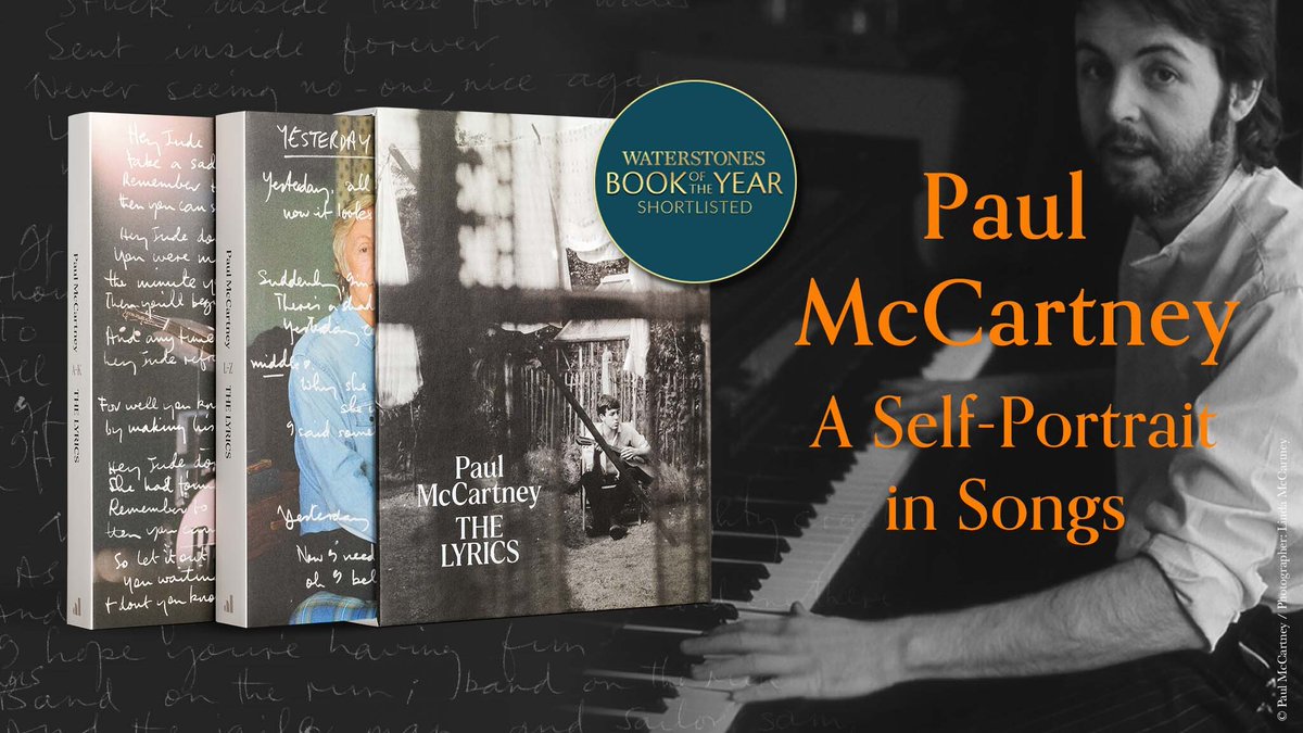 Waterstones's tweet photo. Shortlisted for Waterstones Book of the Year, The Lyrics traces @PaulMcCartney's life from boyhood to present day through 154 iconic songs, with captivating commentary, photographs, drafts and letters. A stunning, intimate book perfect for music lovers: https://t.co/DG6YvLbNsY https://t.co/vq9qEhSgqM