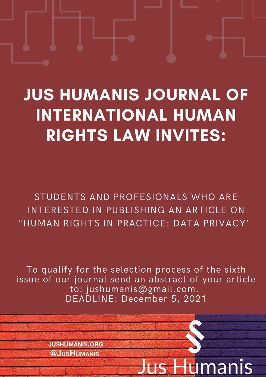 JusHumanis's tweet photo. Jus Humanis Journal invites students and professionals who are interested in publishing an article on “Human Rights in practice: Data privacy”. Guidelines, deadlines and requirements can be found in the following link: https://t.co/j5N5OazjTH https://t.co/KltxruechK