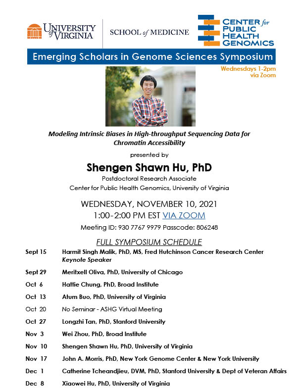 UVACPHG's tweet photo. The @UVACPHG Emerging Scholars in Genome Sciences Symposium continues Wed, 11/10 @ 1pm EST with a seminar presented by Dr Shengen Shawn Hu. Make a note to join us! #CPHG #ESSymposium #VirtualSymposium @ShengenShawnHu https://t.co/fX2AZ83myZ