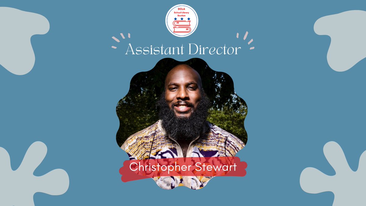 DCLA_SLS's tweet photo. DC Library Association School Library Section is thrilled to announce Christopher Stewart @ChristopherPaix as our new Assistant Director beginning this school year. He will serve a two-year term. #DCPSHasLibrarians @DCLALibrarians @DcpsLibrary #DCLibrarians #tlchat https://t.co/yKO0DN7UOA