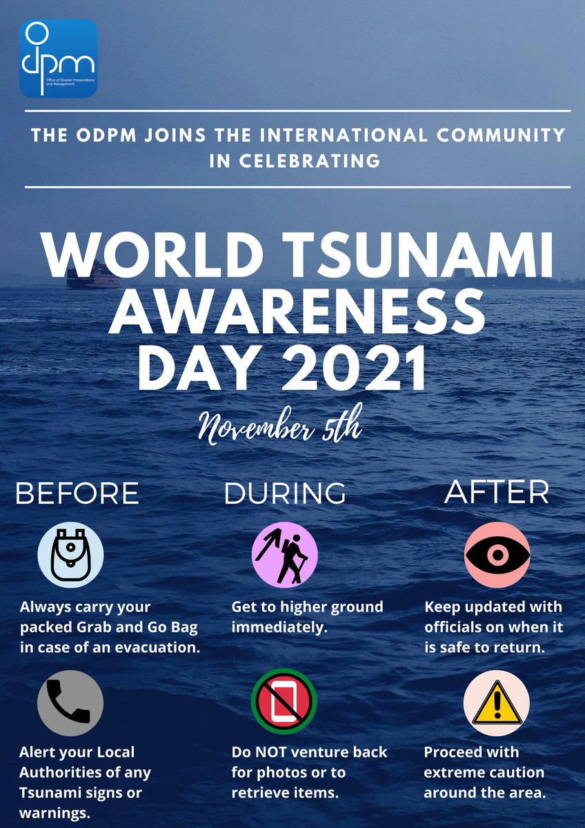ODPM_TT's tweet photo. The CEO, Management and Staff of the ODPM, joins with the International Community in commemorating World Tsunami Awareness Day, which is annually observed on the 5th of November. 
Here are some simple tips to keep safe. #BEREADYTT #ODPMTT https://t.co/TVZHJlCfZg