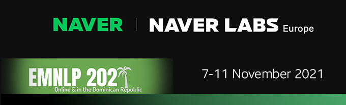 We'll be <a href="/emnlpmeeting/">EMNLP 2026</a> (virtually) #EMNLP2021
this coming week presenting 12 papers. Contact us via the NAVER Expo booth Mon-Wed!
Full list of papers with CoNLL + WMT: bit.ly/3kcsHtt
We're hiring!
