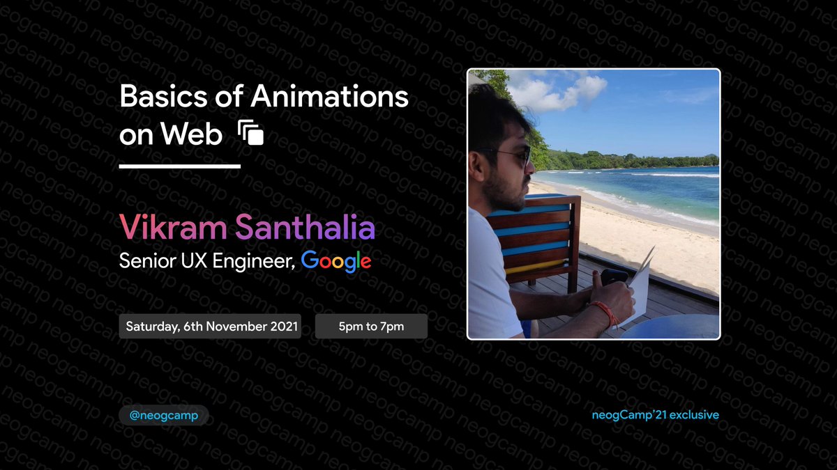 neogcamp's tweet photo. Exclusive gift for neoGrads 2021 🎁

We are bringing another guest lecture session with @VikramSanthalia who is a senior UX engineer at @Google.

He will be sharing his top tips and tricks on web animations with us 🎊

When: 6th Nov (Tomorrow)
Time: 5PM - 7PM (IST)

Do tune in! https://t.co/w1lcGO7jEt