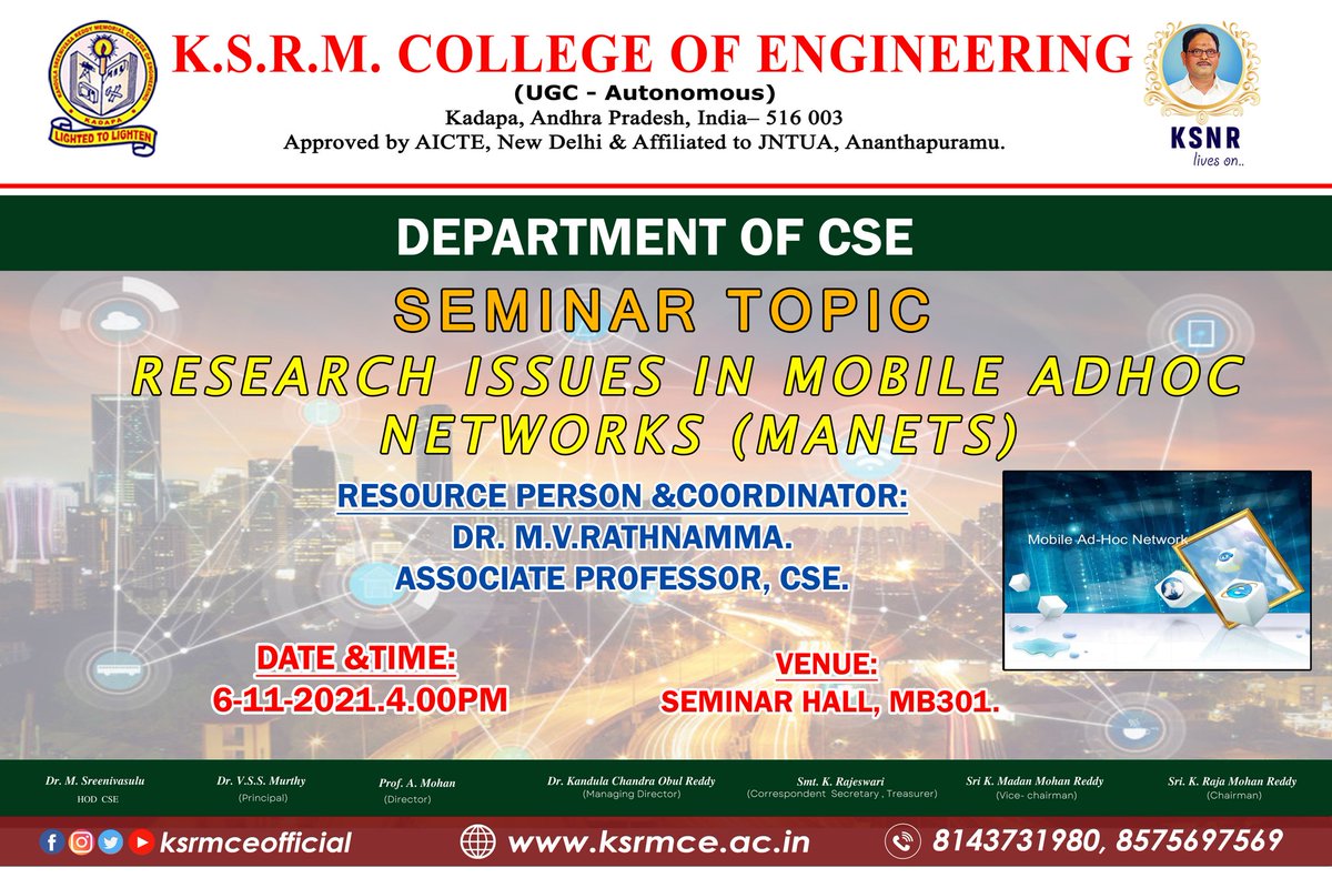 ksrmceofficial's tweet photo. Department of CSE organizing a seminar on Research Issues in Mobile Ad-hoc Networks on 6th Nov, 2021
#manets #mobileadhoc #adhocnetworks #networking #ksrmcse #KSRM #ksrmce #kandulagroups #engineering #kadapa #ksrmceclubs #jntua #AICTE #aishe #IntiativesofMHRD https://t.co/fnvGnJNcTd
