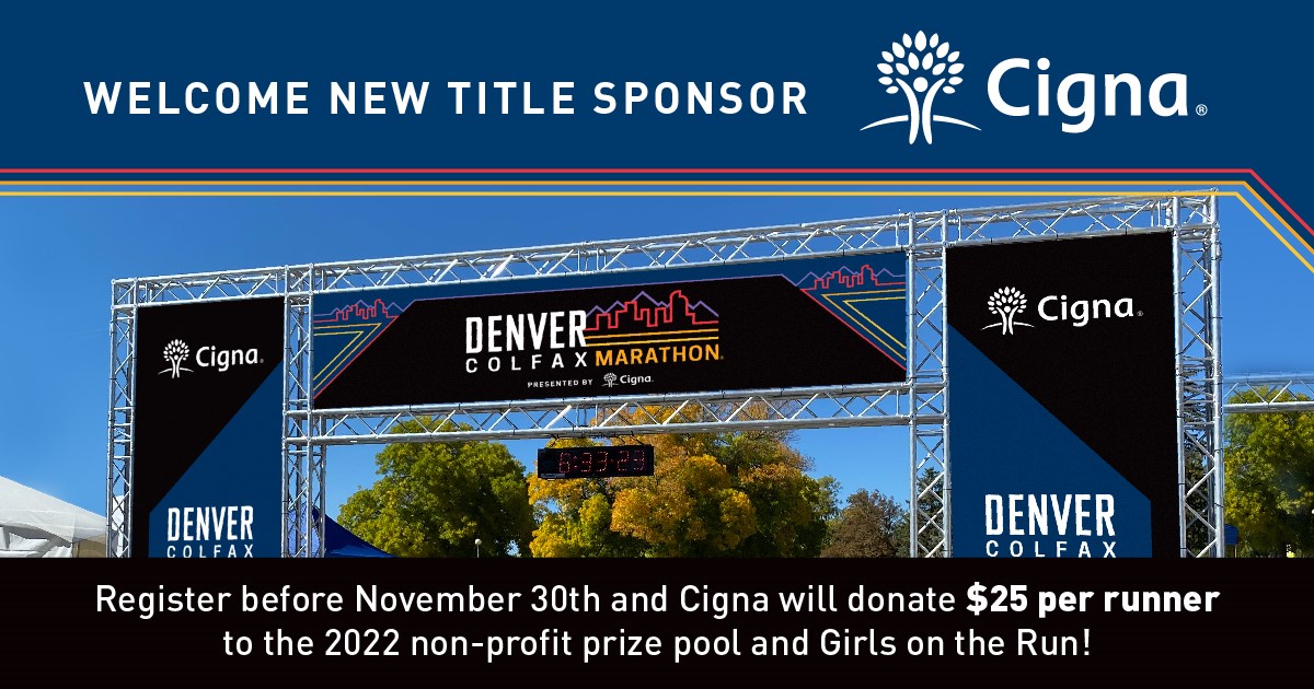 Cigna is proud to serve as the new title sponsor for the 2022 Denver Colfax Marathon (<a href="/runcolfax/">Denver Colfax Marathon</a>)! Click here to register now: bit.ly/3wlnd4k #RunColfax #CignaMountainStates