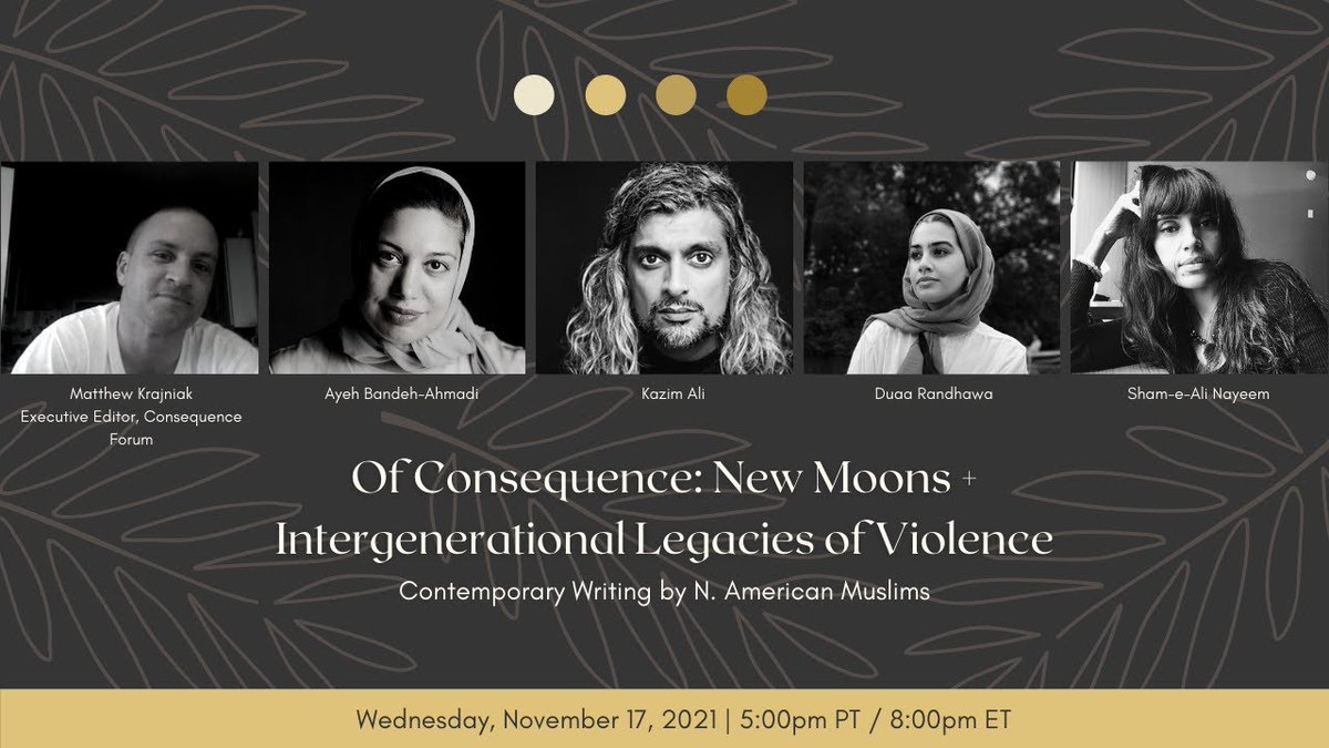 ConsequenceF's tweet photo. We are excited to announce that on Nov. 17 @ 8p ET, we will co-host with Red Hen Press a discussion about the intergenerational legacies of violence as experienced by select writers from the new anthology, New Moons. Please join us.
https://t.co/7O5kFc0DY3 https://t.co/FdsJjAQGAD