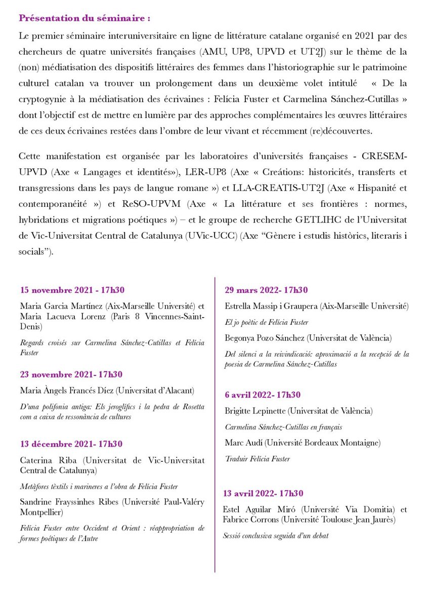 Aquest és el programa del seminari interuniversitari en línia «De la cryptogynie à la médiatisation des écrivaines: Felícia Fuster i Carmelina Sánchez-Cutillas»
@univparis8 @upvd_perpignan @utjeanjaures <a href="/aixencatala/">aixencatala</a> <a href="/uvic_ucc/">UVic-UCC</a> @univpaulvalerie
#literature #català #centenàries
