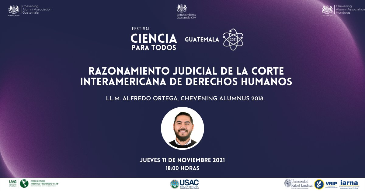 2o. Festival de Ciencia para Todos, Guatemala. Únete al 3er y último. Día con charlas de ciencias jurídicas.

🗓️ 11 NOV 2021
⌚ 18:00 hrs.
➡️ Registro: bit.ly/CienciaParaTod…

Organizan <a href="/CheveningGT/">Chevening Alumni Guatemala</a> <a href="/U_Landivar/">Universidad Rafael Landívar</a> <a href="/usacenlinea/">usacenlinea</a> <a href="/uvggt/">Universidad del Valle de Guatemala</a> #CienciaParaTodos #IAmChevening #ScienceisGREAT