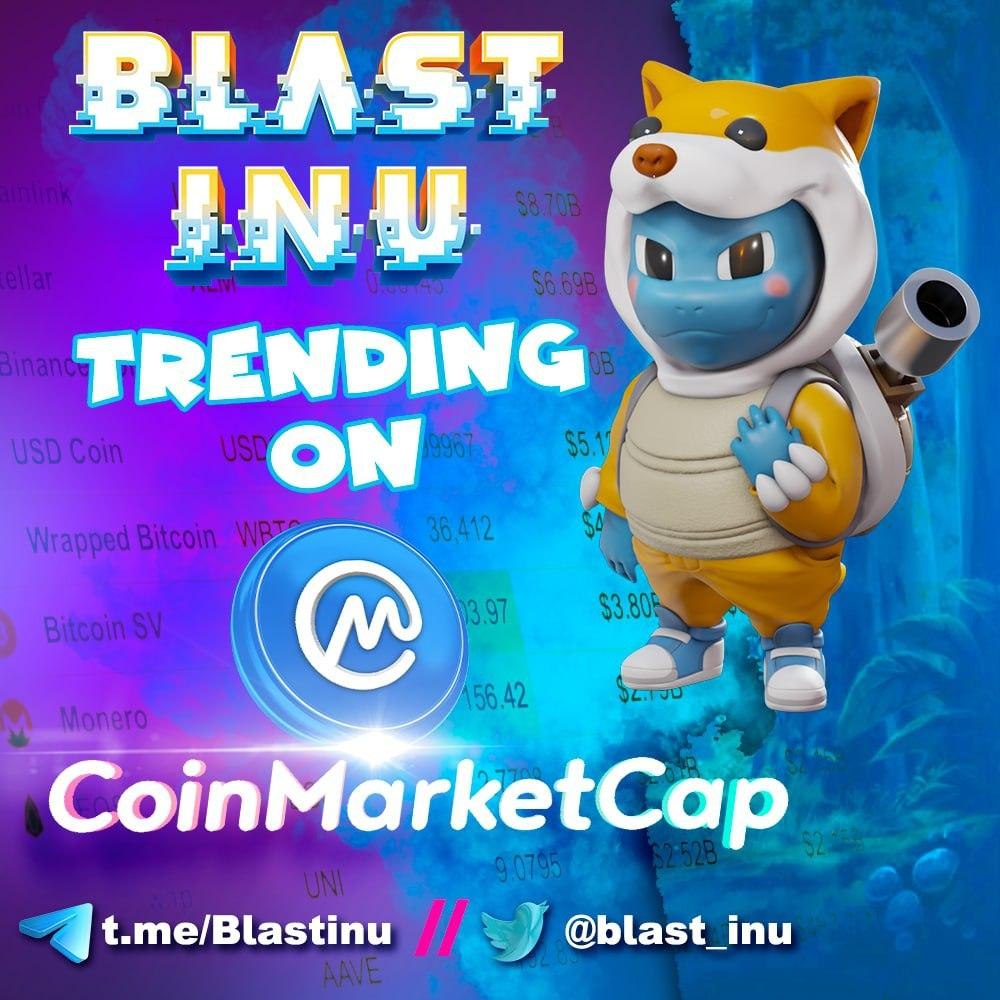 blast_inu's tweet photo. $BLAST is trending now on CMC! 🚀

Let's throw some fuel on the fire — TELL EVERYONE — if you need a shill message, check this out ⬇️

🔥 TRENDING NOW on CMC Top Gainers
🔐 CertiK Audit Incoming
🏆 3D NFTs Releasing Soon
🎮 Game In Development
TG: https://t.co/kcvBQSjT04 https://t.co/cvnPbepSqw