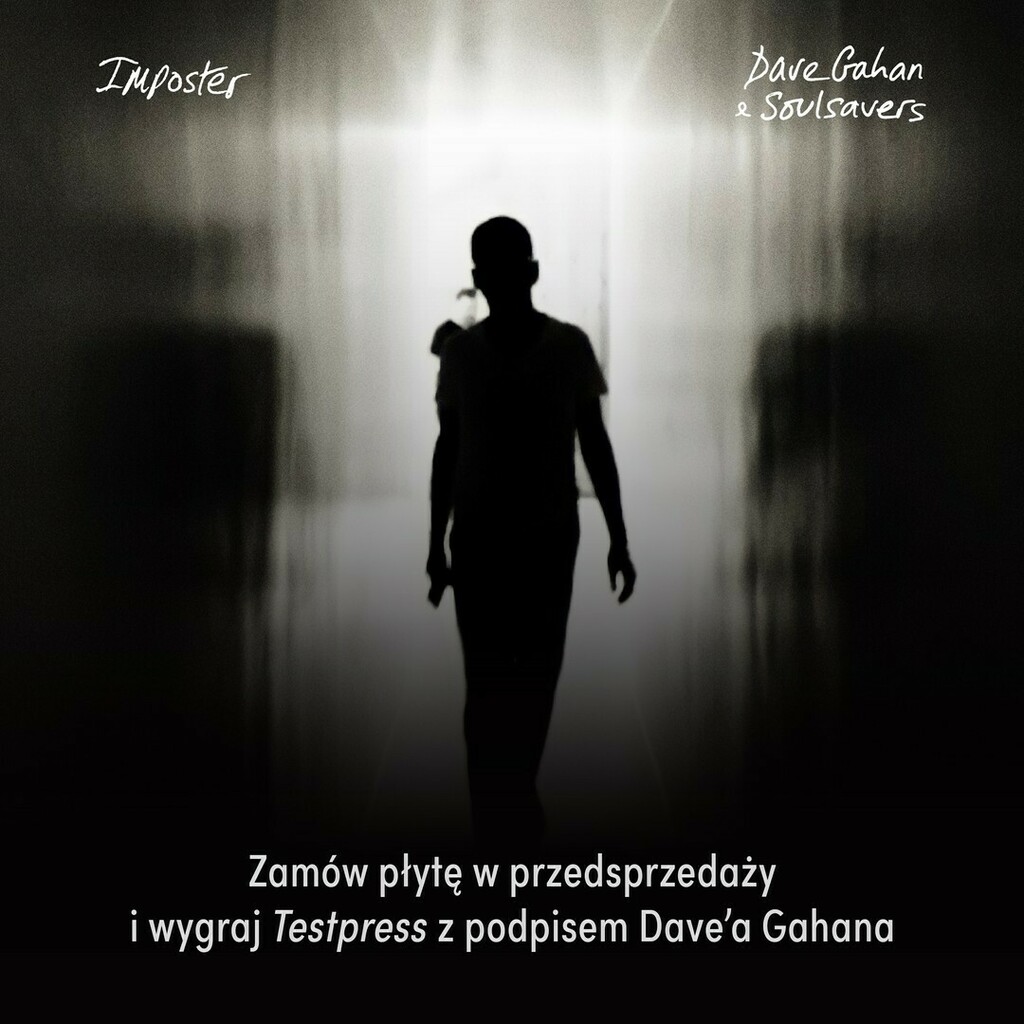 Marzy Ci się wyjątkowy album „Testpress" z podpisem Dave Gahan? Nic prostszego! 

Zamów w pre-orderze album "Imposter" i odpowiedź na pytanie konkursowe, a jedna z trzech podpisanych przez Gahana płyt „Testpress" będzie Twoja! 🤩  Link do konkursu zna… instagr.am/p/CV5ntqeoQmb/