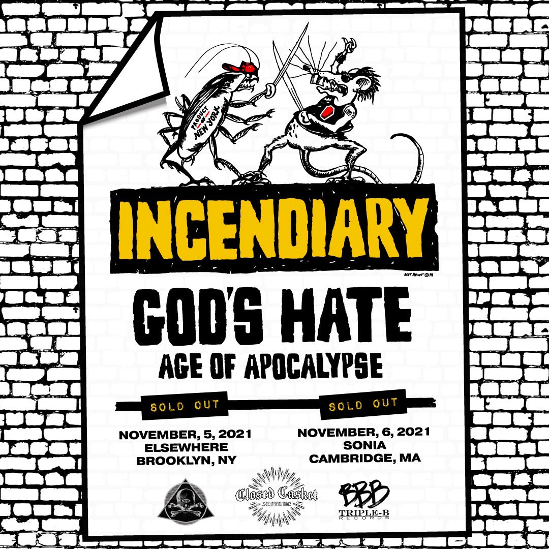 IncendiaryHC's tweet photo. Brooklyn Tonight. We’ve been waiting a long time for this one. Show is very sold out. If you are trying to buy/sell tickets, please connect with each other in the comments below

6 PM - Doors
7 PM - Age of Apocalypse
8 PM - God’s Hate
9 PM - Incendiary

Show will be over at 10 PM https://t.co/HqNpzlt7fS