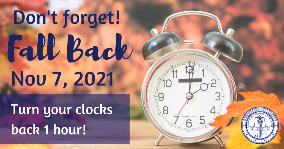 Don't forget! Daylight Saving Time ends at 2AM on Sunday, Nov 7. Turn your clocks back 1 hour!  #ReadySetForwardMCSS
