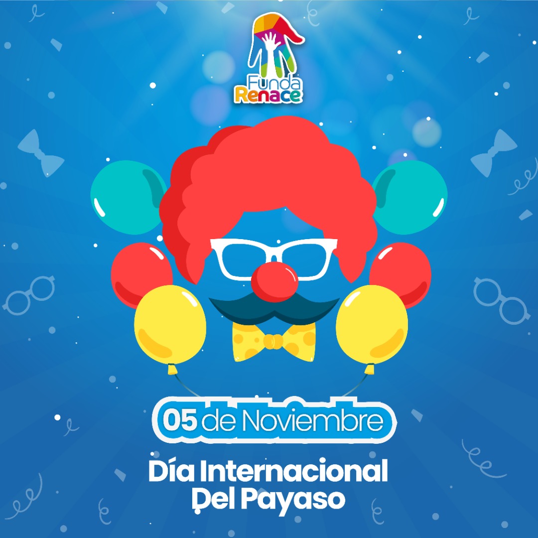 funda_renace's tweet photo. Cada 5 de noviembre se celebra el Día Internacional del Payaso, un noble oficio que no conoce de fronteras, razas e idiomas. Feliz día a quienes, con sus ocurrencias y vestuarios llamativos nos hacen reír, en especial a los niños y niñas. https://t.co/FOLwKjsDNs