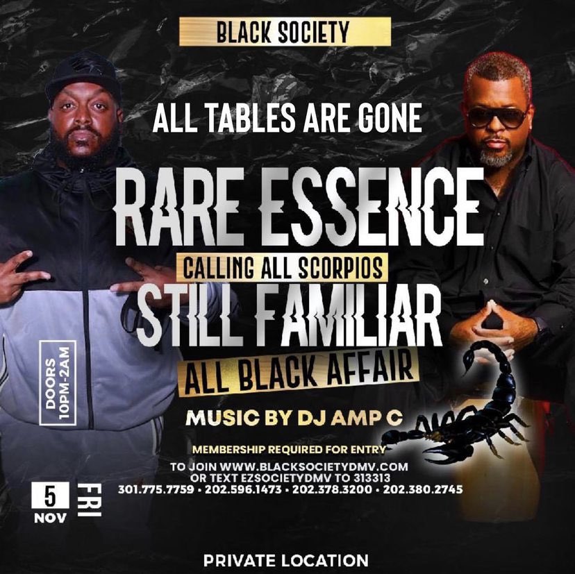 🎆TONIGHT🎆
All Black Scorpio Affair ft
<a href="/REWickedestBand/">Rare Essence</a> 
<a href="/StillFamiliar/">Still Familiar</a> 

Fri Nov 5th
10pm-2am

🎆Private Location🎆

Membership Required for Entry - Private Event
For Membership - Text EZSOCIETYDMV TO 313313 or visit blacksocietydmv.com

For Info ☎️ <a href="/Dawaynen/">Dawayne Nutt</a> 202-380-2745