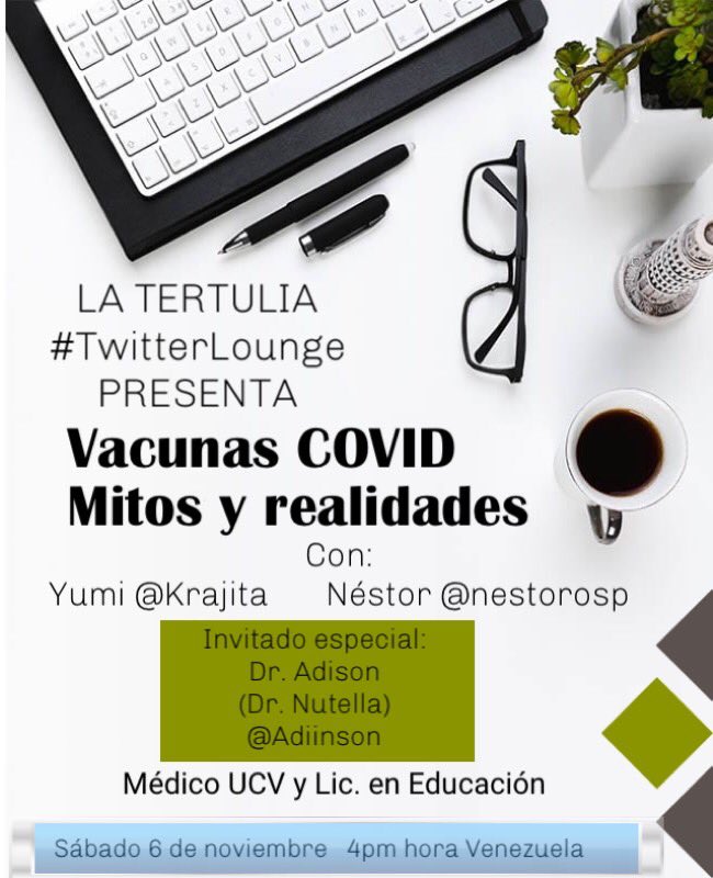Nestorosp's tweet photo. Te invito mañana a participar con nosotros (Yumi @Krajita y yo) en #LaTertulia donde hablaremos de VACUNAS COVID. Con el Dr. Nutella @Adiinson
Estará muy interesante #TwitterLounge
Sábado 6 de noviembre a las 4:00 pm hora Venezuela 🇻🇪 https://t.co/5Hn1RTR9I8