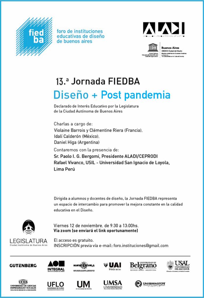 USALdisenio's tweet photo. 📌13º Jornada FIEDBA - DISEÑO POSTPANDEMIA
 
📆 Viernes 12 de noviembre. de 9:30 a 13:00hs
💻 Vía Zoom (se enviará el link oportunamente)

*** ACCESO GRATUITO ***
✒️INSCRIPCIÓN prevla via e-mail: foro.instituciones@gmail.com

#FIEDBA2021 #USAL #USALalumnos #USALdocentes https://t.co/eTKk4iDKXj