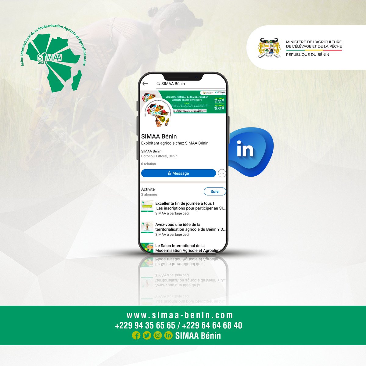 SimaaBenin's tweet photo. Vous  y êtes ? Nous y sommes aussi. Retrouvez toute l’actualité du SIMAA Bénin 2021 sur Linkedin : https://t.co/taTgpjh3Id
https://t.co/ouoP2W0WXF
Tél : +229 97 89 20 46 / +229 66 37 93 19
#simaabenin #agriculture #afrique #MAEP #linkedin
https://t.co/jt31Ieokba https://t.co/Z4jSvKg0sz