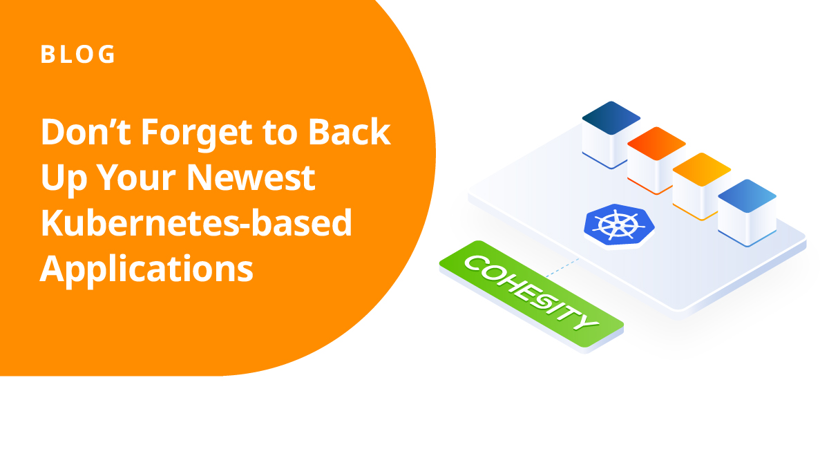 The app development&amp;deployment paradigm is changing drastically.

Chances are you're now building&amp;deploying the next-gen apps to meet the rapidly changing business environment, add greater customer value&amp;more.

Read more: cohesity.co/3mKEroT

#backup #Kubernetes #containers