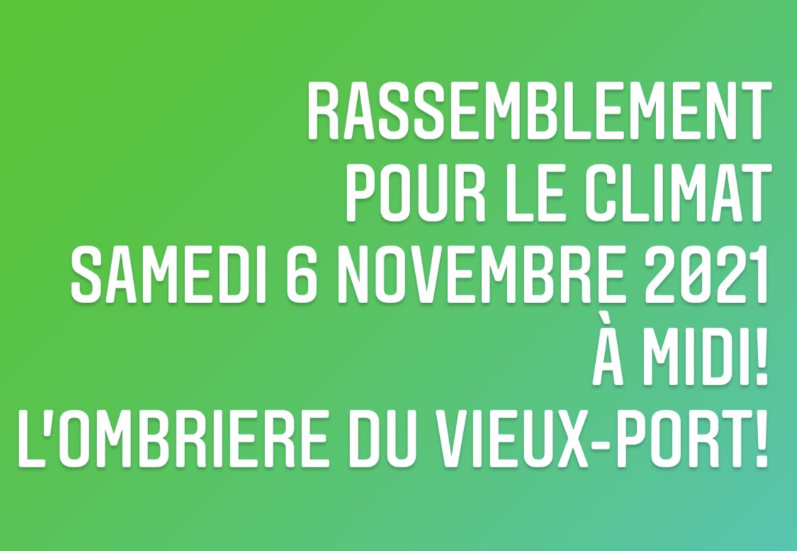Pour la Journée mondiale d’action pour le #climat un rassemblement a lieu à #Marseille samedi 6 novembre à midi sous l’ombriere du Vieux Port. Sonnons l’alerte climatique #COP26 #marcheclimat #climate #ClimateAction