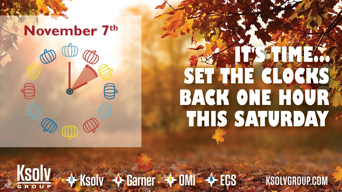 k_solv's tweet photo. Fall back to standard time on Sunday, November 7th and gain an hour!
#KsolvGroup #KSolv #Garner #OMI #ECS #FallBack #standardtime #ExtraHour https://t.co/em4EuDkHbk