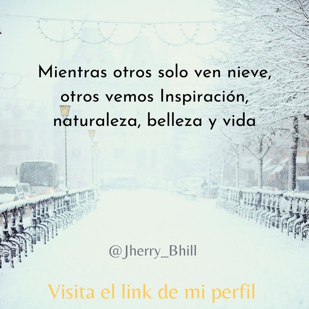 jherrybhill's tweet photo. La belleza de la vida se encuentra en lo que mas te inspira, ya que impulsa a emocionarte y a tener buena actitud ante las cosas, visita el link de mi perfil🖤
#Jherry #Jherrybhill #nieve #invierno #frases #Motivacion #naturalezamagica #Reflexiones #reflexion #frasedeldia #amor https://t.co/Rs0ORg53Yg