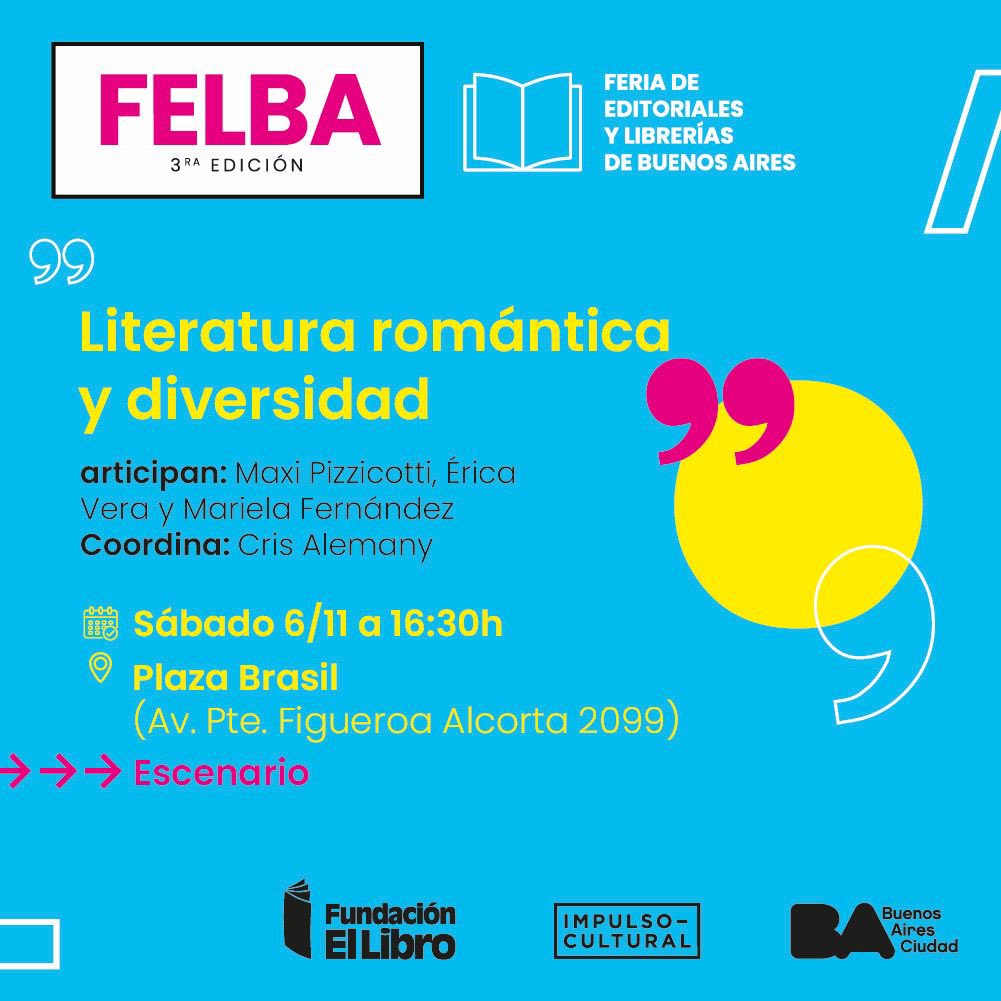 bookfluencersAR's tweet photo. ¡MAÑANA EN LA #FELBA! 💖LITERATURA ROMÁNTICA Y DIVERSIDAD✨
🗓Mañana sábado 6/11
⏰16:30h
📍Donde termina el Subte H, al lado de la Facultad de Derecho
🎟Libre y gratuita
@maxipizzicotti https://t.co/Fy59c8QTwn