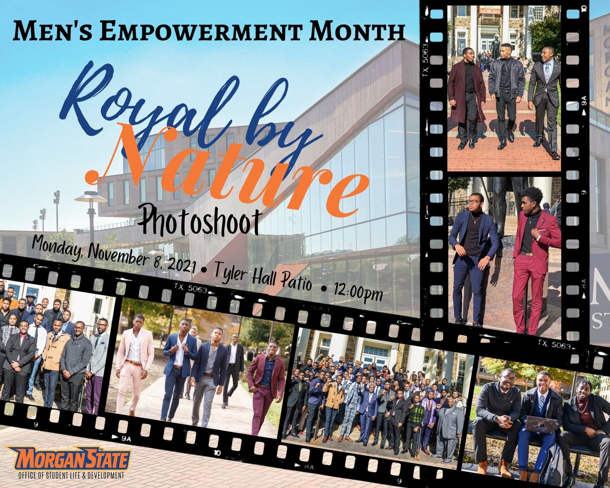 MSUOSL's tweet image. #RoyalByNature Men’s Empowerment Month Photo Shoot!!!! Morgan Men meet us on the Patio of Calvin and Tina Tyler Hall on  Monday, November 8th  at 12:00noon for this EPIC Moment!!! 

Dress code: Professional 💼 Drip 💧 

#iamamorganman #mensempowermentmonth #OSLD