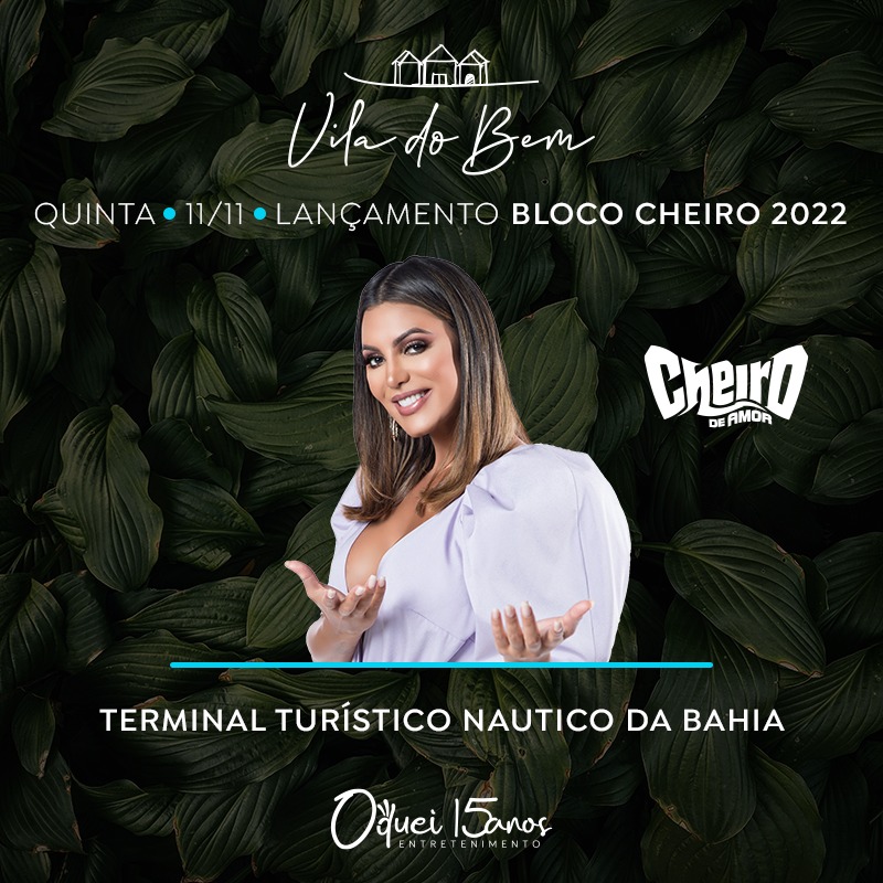 CheiroDeAmor's tweet photo. Se é novidade que vocês querem , então... 
Vem com essa!

Dia 11 de Novembro na @villadobem_  tem o Lançamento do nosso #BlocoCheiro2022 🤩.

#Cheiro 
#BlocoCheiro
#CarnavaldeSalvador
#Carnaval2022
#BlocoCheiro2022
#CarnavaldeSalvador2022
#CarnavaldeSalvador https://t.co/KEpo4i1zvU