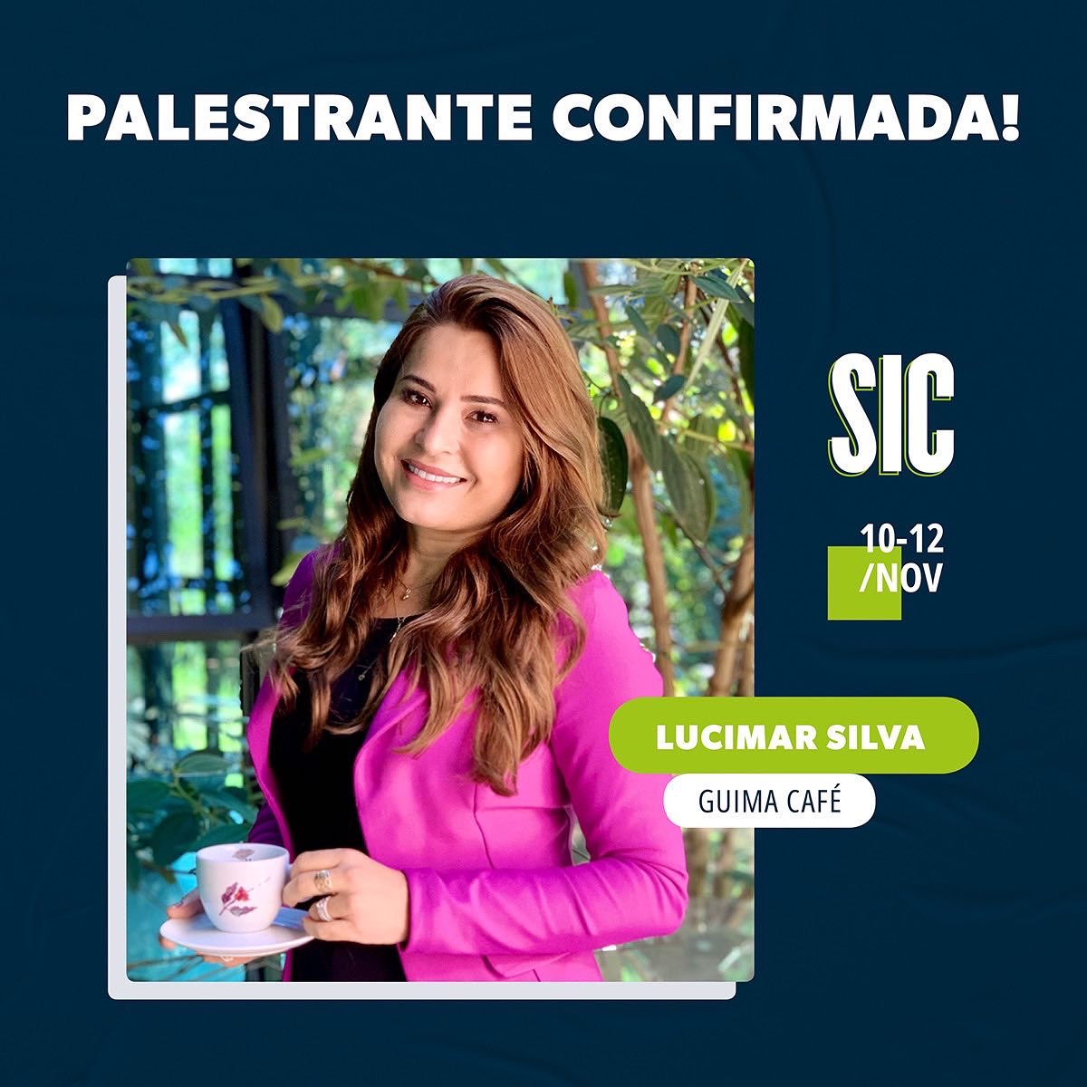 PALESTRANTE CONFIRMADA

Lucimar Silva, gestora de negócios do Guima Café, é convidada confirmada na SIC 2021! Prepare-se para retomar, reconectar e reencontrar nesta edição que acontecerá de 10 a 12 de novembro, no Expominas, em Belo Horizonte e em nossa plataforma! Credencie-se!