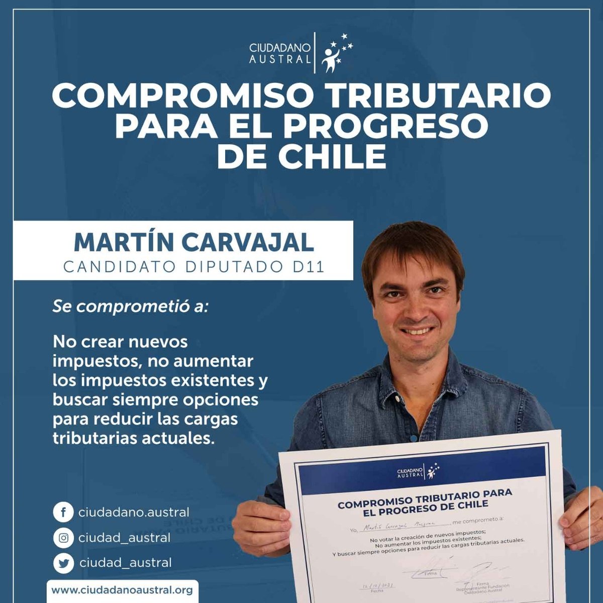 ciudad_austral's tweet photo. El siguiente candidato a diputado en firmar el Compromiso Tributario para el Progreso de Chile de Ciudadano Austral, en el distrito 11 es @Martincarvajal

Invitamos a los demás candidatos a diputado, senador y presidente a firmar el #CompromisoTributario⁠

#hazteciudadanoaustral https://t.co/AVynS8bLHd