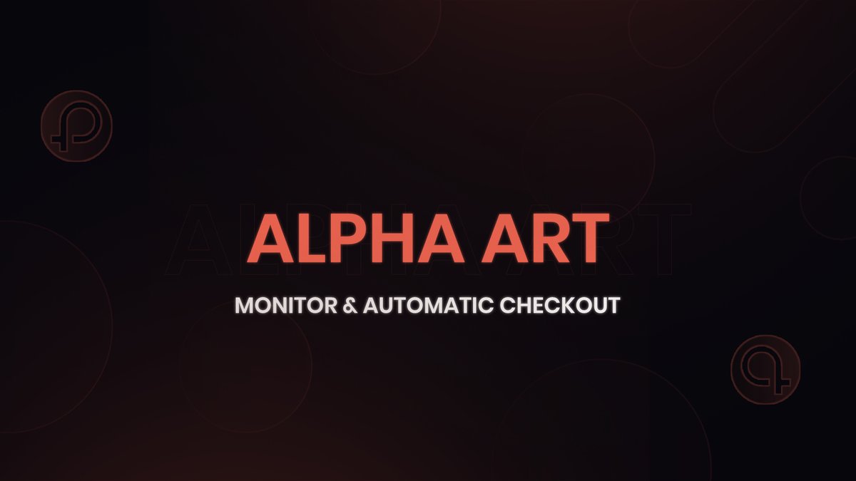 💻 ALPHA ART Another day, another feature for Fuse! We recently added a module for Alpha Art (alpha.art), which includes monitoring and fully automatic checkout of any NFT! We're constantly adding new features to help users increase their profits and cook! 🤑