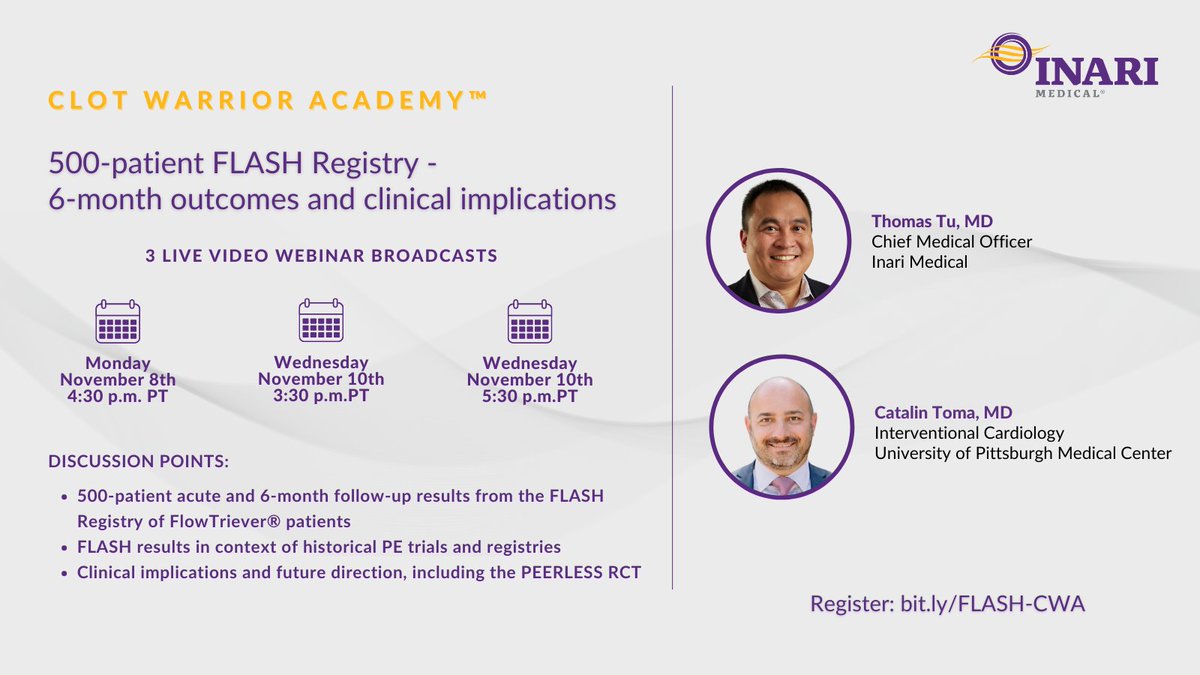 InariMedical's tweet photo. 3 chances to tune in for a special #FLASH500 #ClotWarriorAcademy happening on November 8th & 10th.
Join @Thomas_TuMD & @CatalinPToma as they discuss FLASH 500 results, clinical implications & the #PEERLESS RCT.
Register: https://t.co/7DRpACGeM8 https://t.co/yXyG1dgo2Z