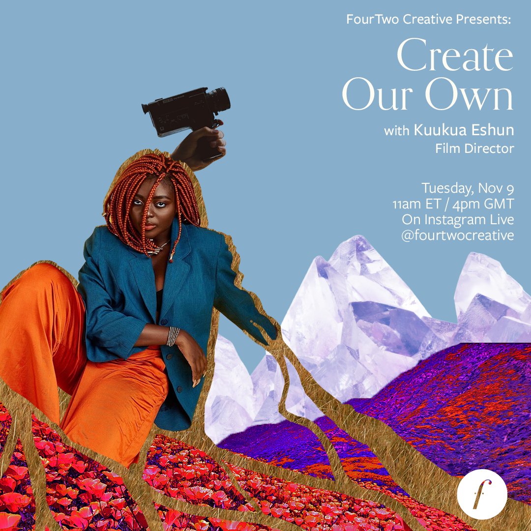 Don't miss it! 🎥

Join us on IG Live on Tuesday 11/9 for a special talk with film director Kuukua Eshun! We're going live at 11AM EST/ 4PM GMT #CreateOurOwn