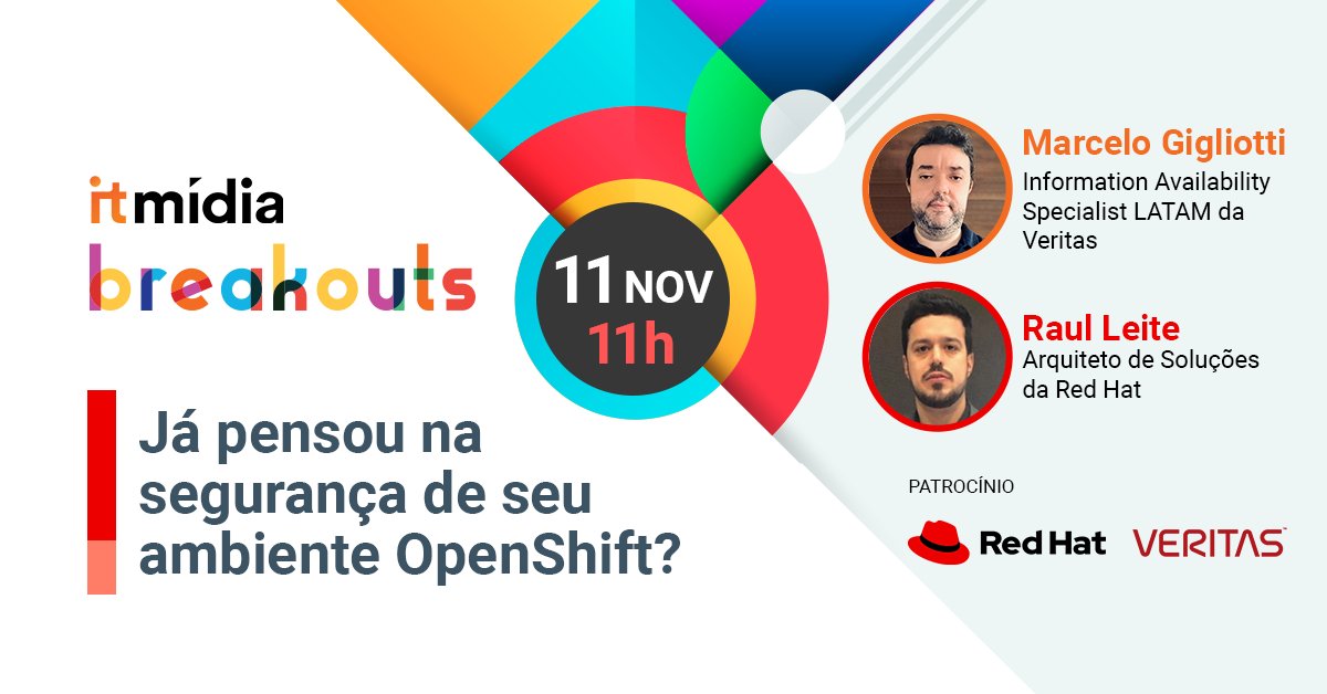 A aceleração da digitalização da economia tem tornado cada vez mais comum a adoção de ambientes kubernetes, como o Red Hat OpenShift, e o uso de contêineres. Para saber mais, registre-se e assista ao vivo, dia 11/11 às 11h.
bit.ly/3wlc1ET