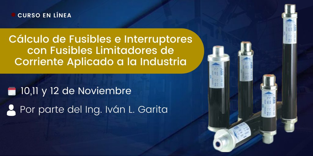 amproceer's tweet photo. 🔸Curso en Línea🔸
"Calculo de Fusibles e Interruptores con Fusibles Limitadores de Corriente Aplicado a la Industria"⚡

👷Ponente: Ing.  Iván L. Garita
📆 10, 11 y 12 de Noviembre del 2021
⏱ Horario: 19:00 a 22:00 HRS 
📲 Más información en:
👉https://t.co/B8ZH40RVq9 https://t.co/RG7KiyBfzC
